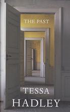 The Past by Tessa Hadley